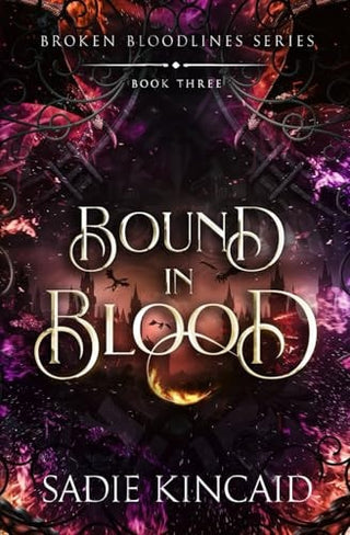 Bound in Blood: Broken Bloodlines Book 3