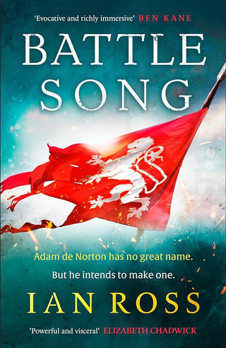 Battle Song: The 13th century historical adventure for fans of Bernard Cornwell and Ben Kane cover image