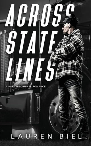 Across State Lines: A Dark Hitchhiker Romance (Ride or Die Romances) cover image